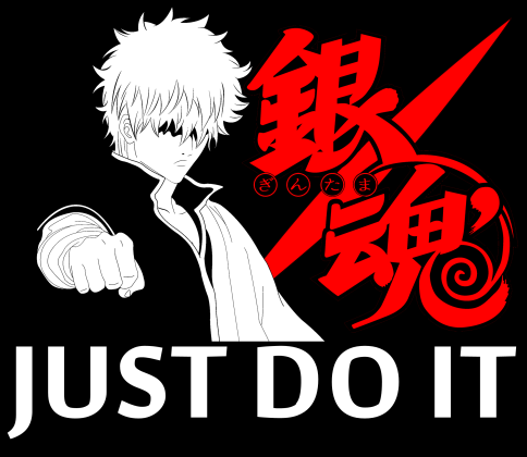 Gintoki Just Do It