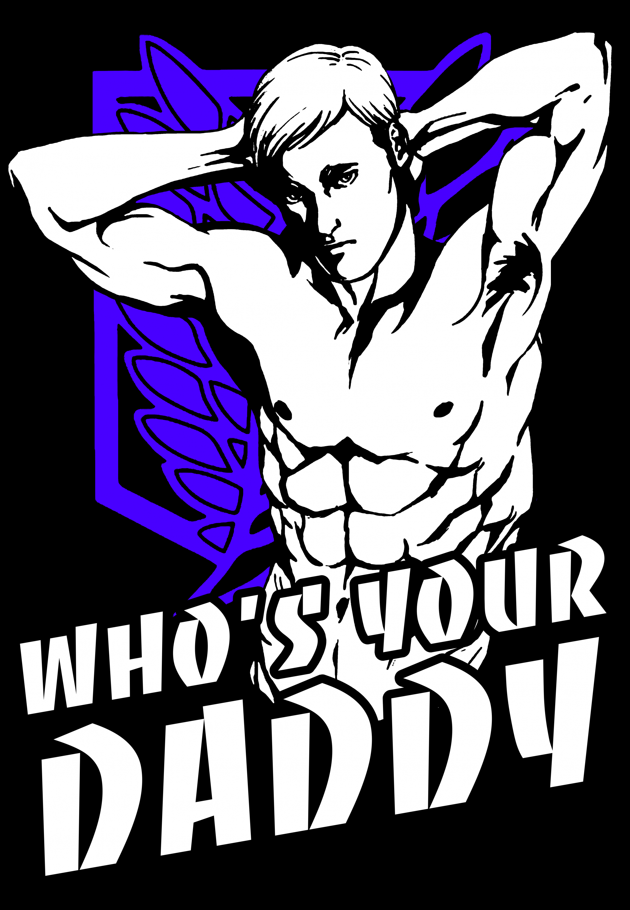 AoT Erwin, Who's your Daddy Shirt Motive